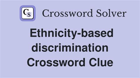 discrimination crossword clue|discrimination crossword puzzle clue.